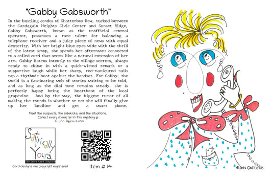 Gabby Gabsworth - Greeting Card