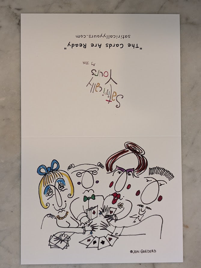 The Cards Are On The Table - Greeting Card