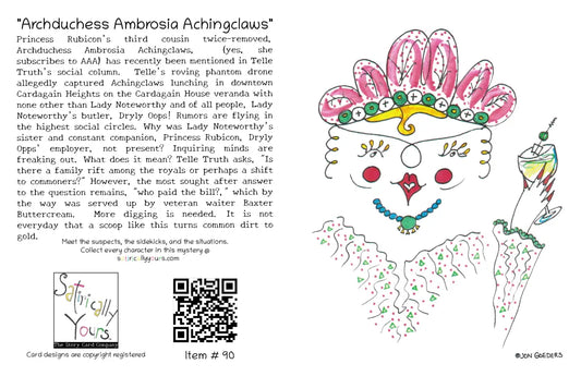 Archduchess Achingclaws - Greeting Card