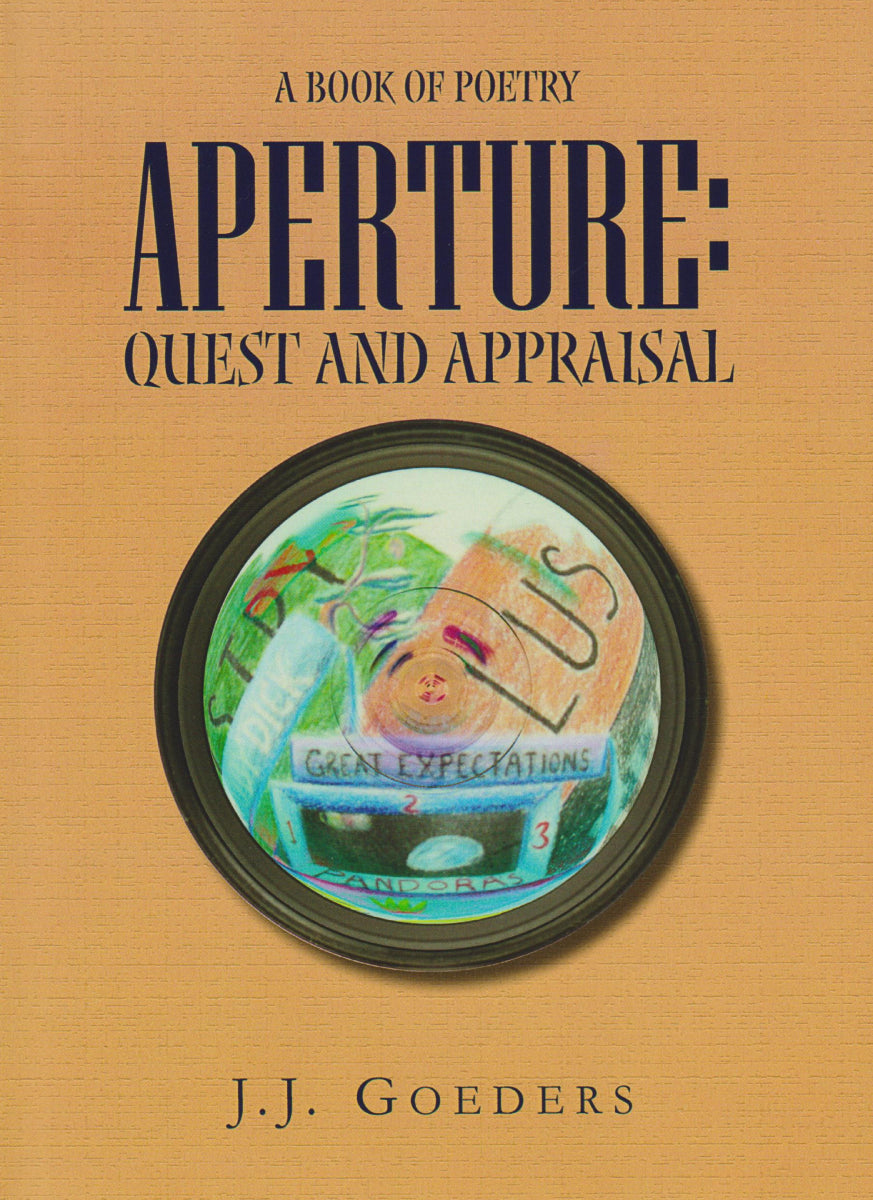 Aperture: Quest and Appraisal - A Book of Poetry