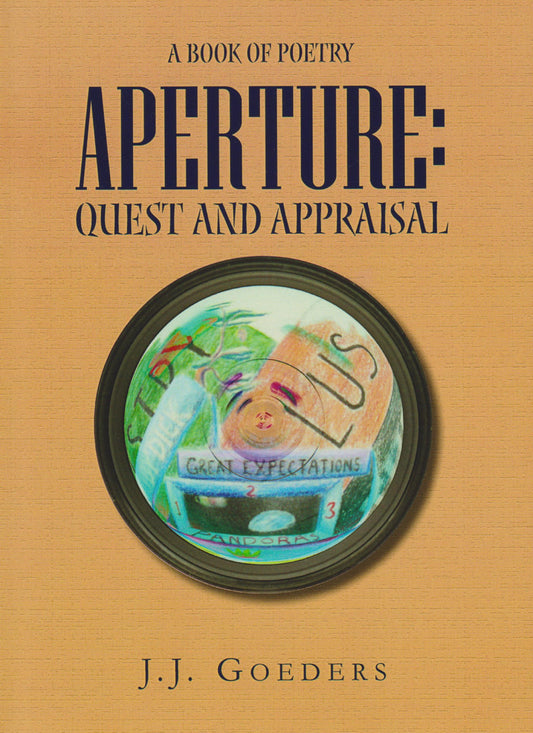 Aperture: Quest and Appraisal - A Book of Poetry